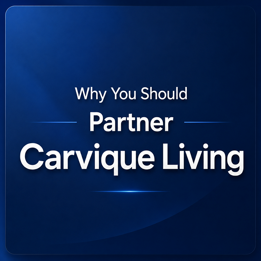 Why you should partner Carvique Living